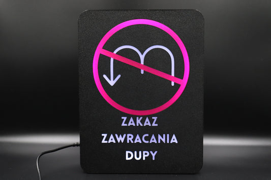Ekran XL "Zakaz zawracania dupy"