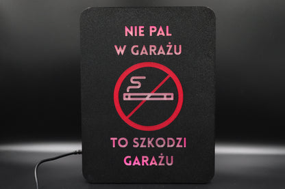 Ekran XL "Nie pal w garażu - to szkodzi garażu"